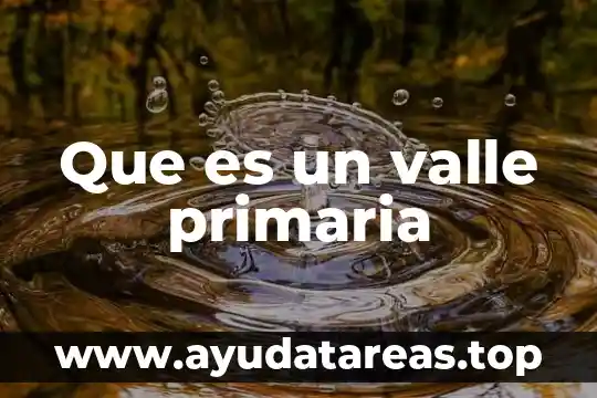 Que es una mandala para niños de primaria 6 Que es un valle primaria