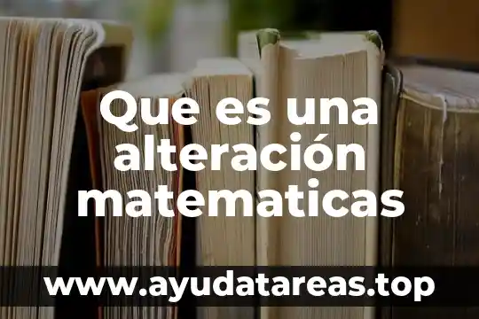 Qué es una alteración endocrina sustancias químicas 6 Que es una alteración matematicas