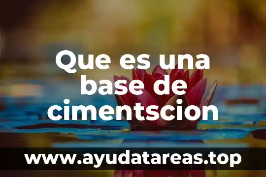 Que es la base de la bandera 5 Que es una base de cimentscion