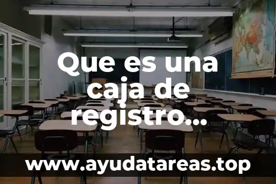Que es el registro sanitario de una empresa 4 Que es una caja de registro sanitario instalaciones sanitarias