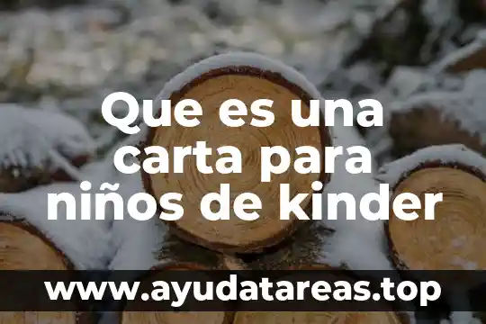 Que es una carta para niños de kinder