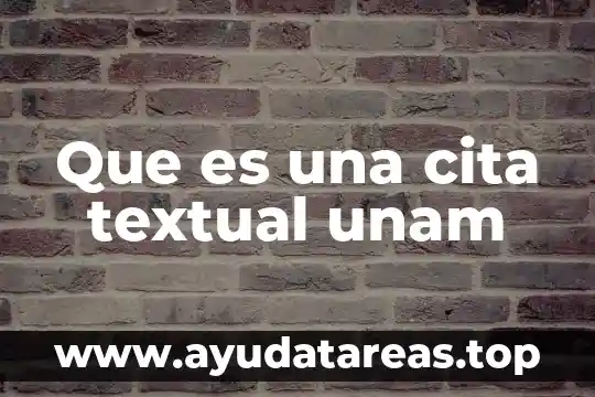 Lógica textual que es 6 Que es una cita textual unam