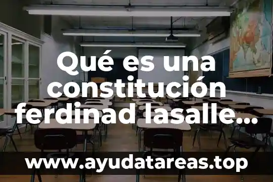 Qué es doctrina estrada concepto 6 Qué es una constitución ferdinad lasalle concepto
