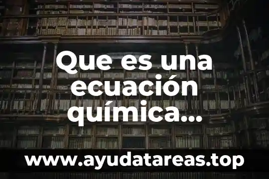 Que es una ecuación química símbolos