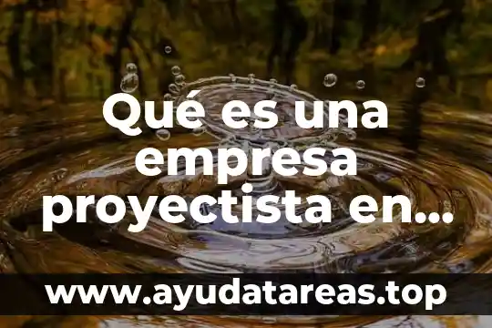 Qué es número de volante oficios 5 Qué es una empresa proyectista en carreteras