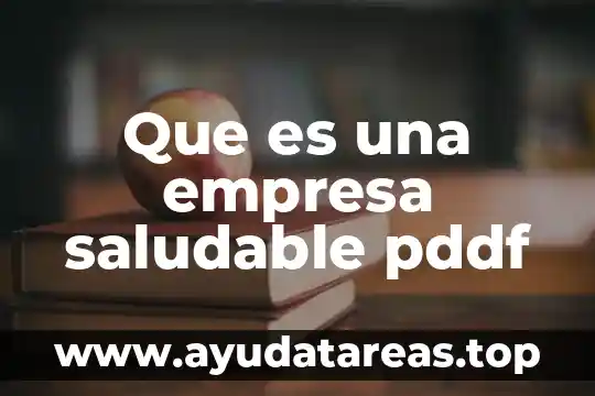 Que es una empresa saludable pddf