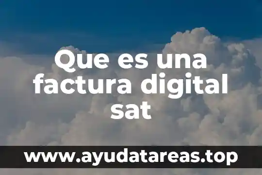 Que es la linea de captura sat 7 Que es una factura digital sat