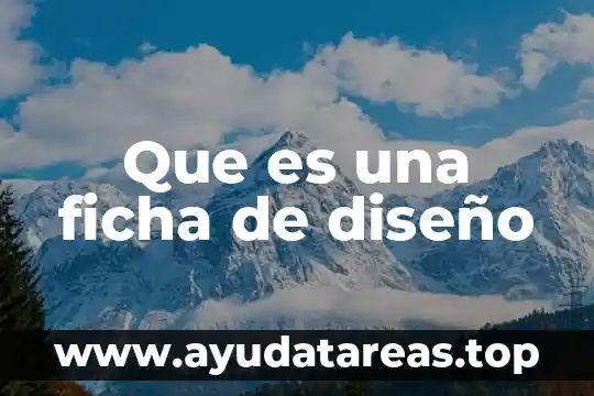 Que es cinta opción diseño color 6 Que es una ficha de diseño