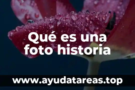 Qué es una foto historia