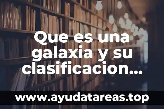 Que es un baño de luna yahoo 3 Que es una galaxia y su clasificacion yahoo