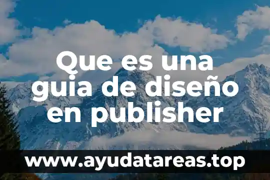 Que es una guia de diseño en publisher