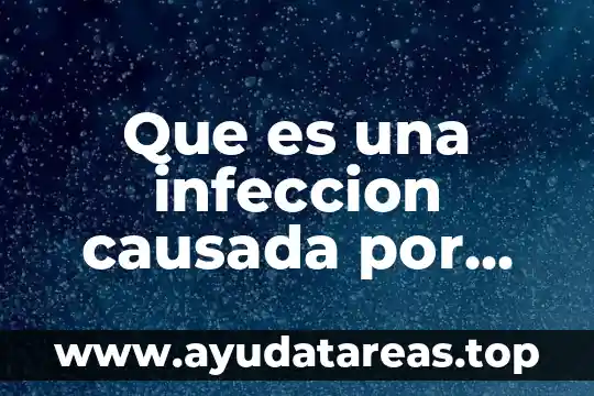 Hemofilia pediatria nombre del factor por el que es causada 3 Que es una infeccion causada por bacterias