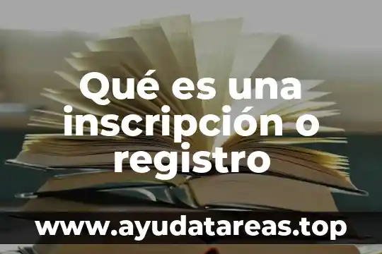 Número de constancia de inscripción NCI que es 4 Qué es una inscripción o registro