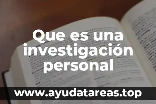 Que es una investigación personal