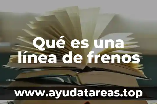 Que es usuario servicio en linea de megacable 6 Qué es una línea de frenos