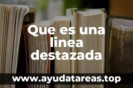Qué es el significado de la palabra fósil 5 Que es una linea destazada