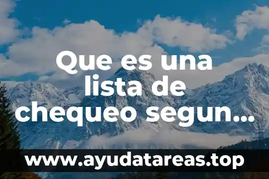Que es una lista de chequeo segun los autores