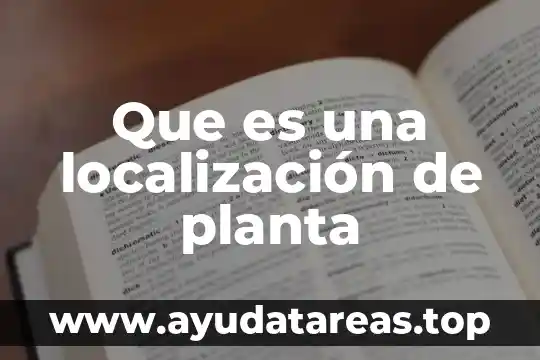 Hierbabuena planta medicinal que es 7 Que es una localización de planta