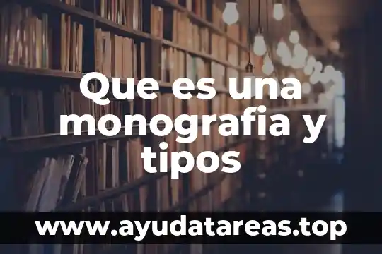 Que es un diodo y tipos 7 Que es una monografia y tipos