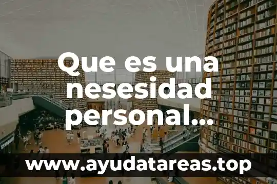 Que es marketing directo en mercadotecnia 4 Que es una nesesidad personal marketing