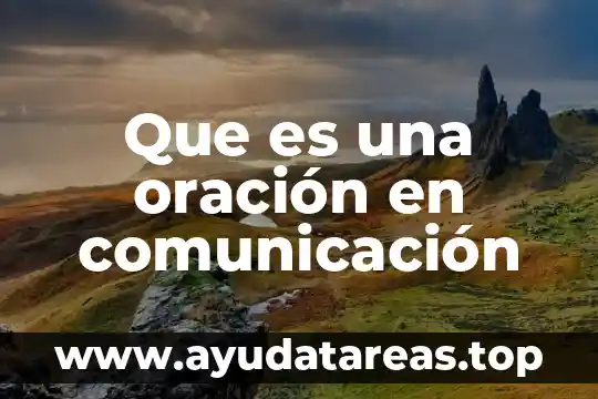 Que es una oración en comunicación