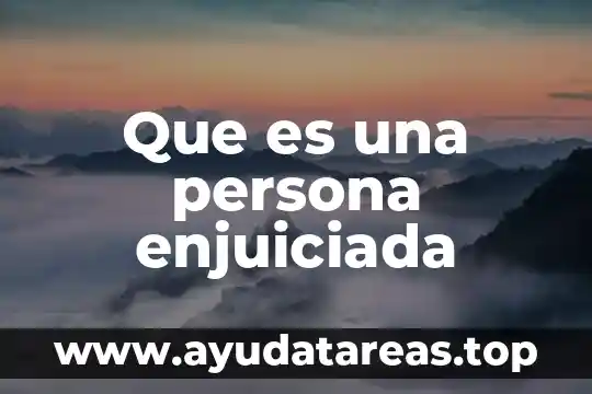 Que es una persona enjuiciada