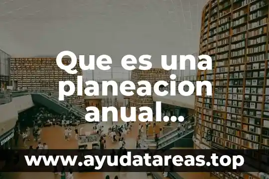 Que es inclusion educativa en mexico 8 Que es una planeacion anual educativa