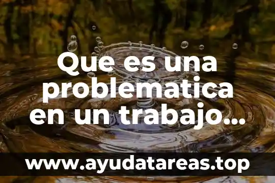 Que es un sistema y tipos de sistema 7 Que es una problematica en un trabajo de investigacion