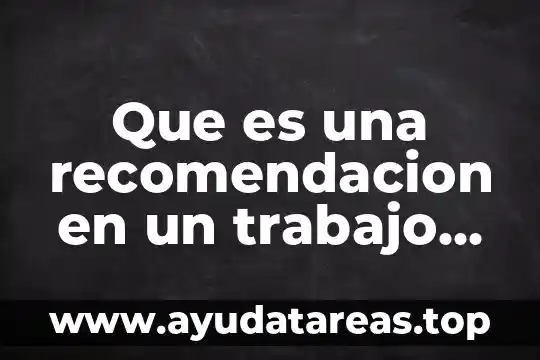 Que es la investigación pedagógica concepto 7 Que es una recomendacion en un trabajo de investigacion