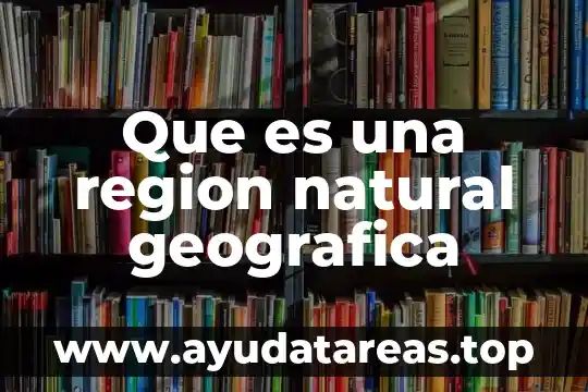 Vídeo sobre lo que es la representación geográfica 8 Que es una region natural geografica