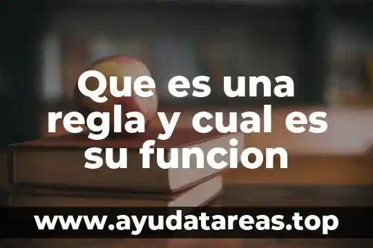 Que es la etiqueta html y su función 7 Que es una regla y cual es su funcion