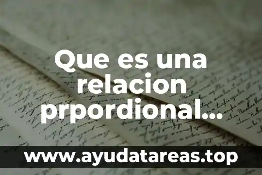 Que es ser exclusivo en una relación 7 Que es una relacion prpordional directa