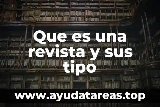 Que es una arritmia y tipo de arritmia 8 Que es una revista y sus tipo