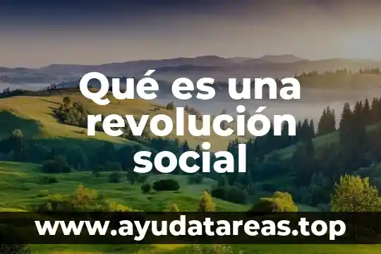 Qué es una revolución social