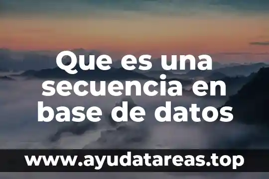 Que es subir base a un evento de facebook yahoo 7 Que es una secuencia en base de datos