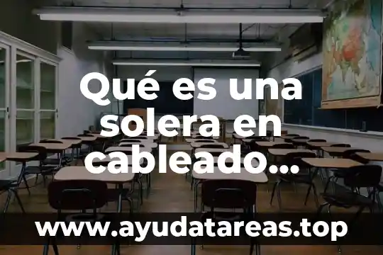 Paradigma de diseño estructurado que es 7 Qué es una solera en cableado estructurado