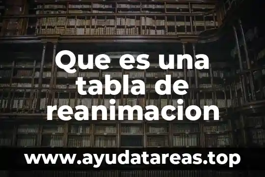 Que es tabla de cotar 6 Que es una tabla de reanimacion