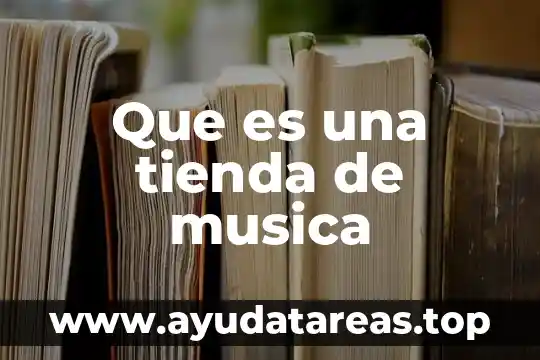 Que es claves de sol musica 5 Que es una tienda de musica