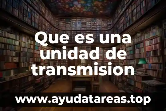 Qué es una unidad de electrocirugía o electrocauterio 3 Que es una unidad de transmision