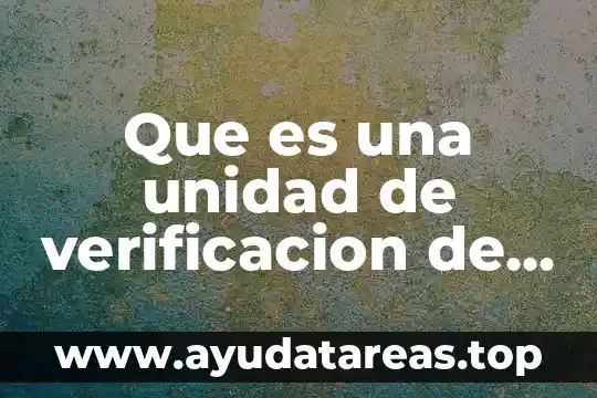 Que es la prueba sbd para verificacion vehicular 8 Que es una unidad de verificacion de instalaciones electricas