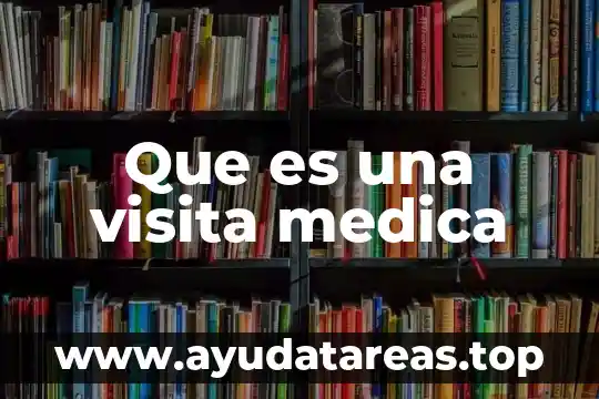 Que es el embarazo adolescente opinion medica 3 Que es una visita medica