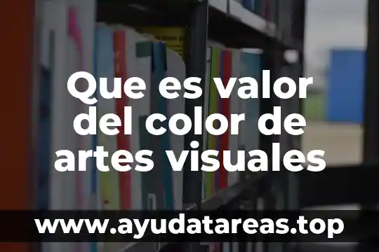 Que es un centro ecuestre en artes visuales 7 Que es valor del color de artes visuales