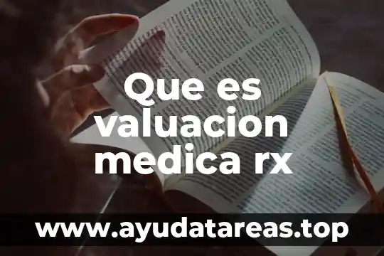 Que es especialidad medica tiene un medico que simboliza 4 Que es valuacion medica rx