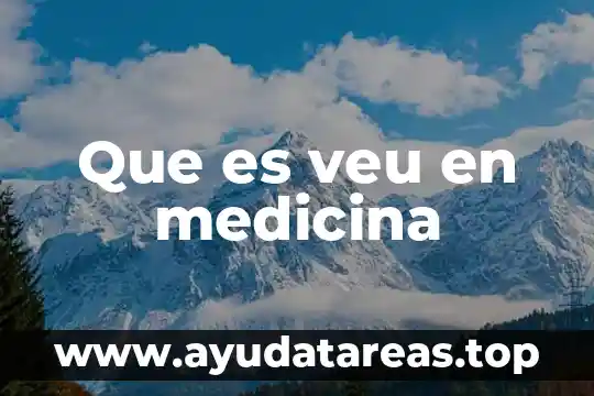 Que es color parda en medicina 7 Que es veu en medicina