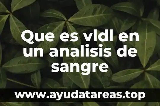 Qué es Arpanet ejemplos 5 Que es vldl en un analisis de sangre