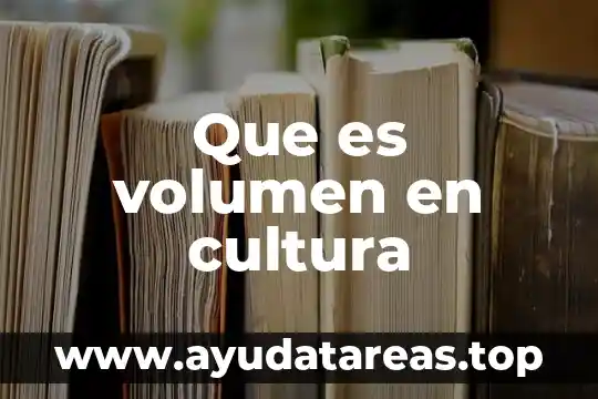 Que es el volumen concesionado de agua subterranea 8 Que es volumen en cultura