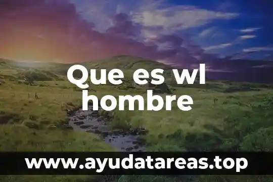Por que es bueno tomar agua 8 Que es wl hombre