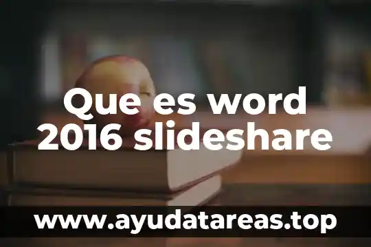 Que es nombre word 3 Que es word 2016 slideshare