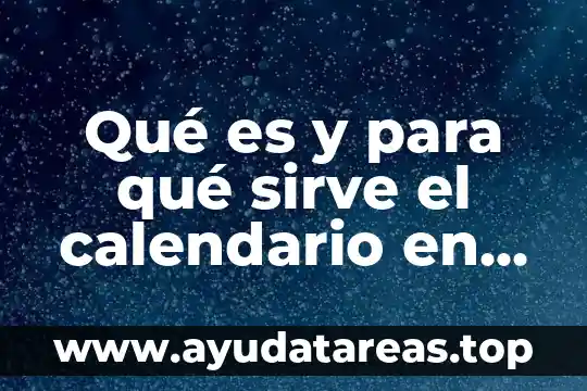 Qué es y para qué sirve el calendario en Google