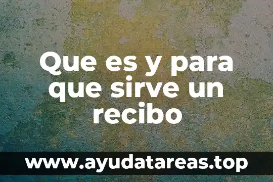 ¿Qué es más caro un recibo de honorarios y factura? 8 Que es y para que sirve un recibo